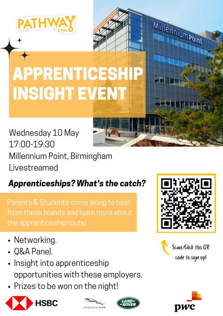 Apprenticeship Insight Event at Millennium Point 5:00 - 7:30 There's a QR code to scan to sign up