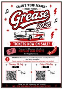 Promotional poster for Smith’s Wood Academy’s production of Grease 2026. The poster features a red, black and white retro design with the Grease logo above a classic 1950s-style car. Text states "Tickets Now On Sale" and includes QR codes for two performances: Thursday 9 July at 7pm and Friday 10 July at 7pm. The poster advises visitors to purchase tickets using the QR codes or links provided and notes that tickets are non-refundable and cannot be exchanged once booked. Musical notes, stars and lightning bolt graphics decorate the design. At the bottom, the poster thanks supporters and says, "We look forward to seeing you there."